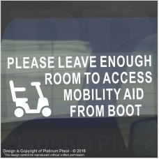 1 x Please Allow Enough Room to Access my MOBILITY AID From Boot -Window Sticker for Disabled Car,Van,Truck,Vehicle.Disability,Scooter Self Adhesive Vinyl Sign Handicapped Logo 